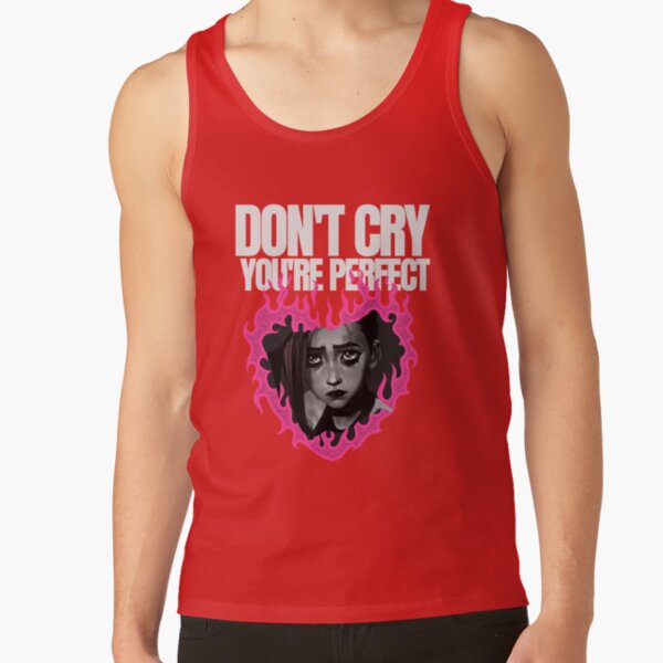 Don T Cry Youre Perfect Tank Top - Image 4